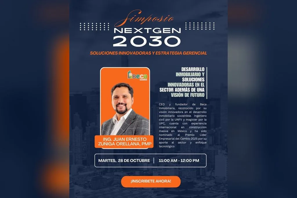 Afiche del Simposio NextGen 2030 con la ponencia de Juan Ernesto Zúñiga, CEO y fundador de BECA